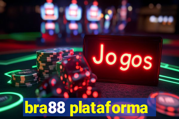 bra88 plataforma