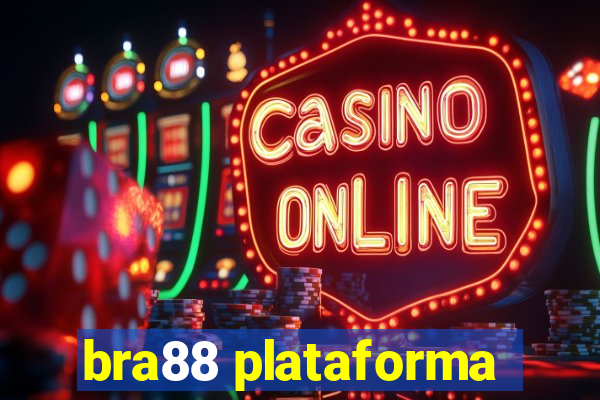 bra88 plataforma