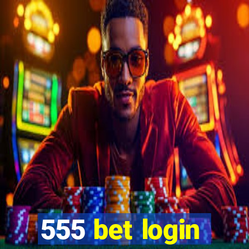 555 bet login