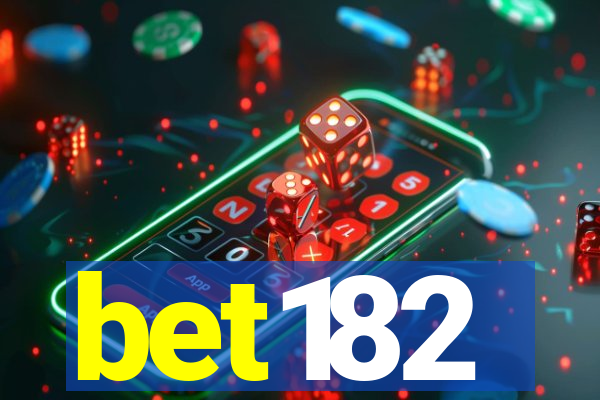 bet182