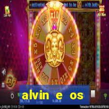 alvin e os esquilos 3 filme completo dublado mega filmes