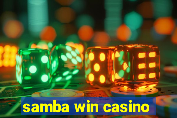 samba win casino