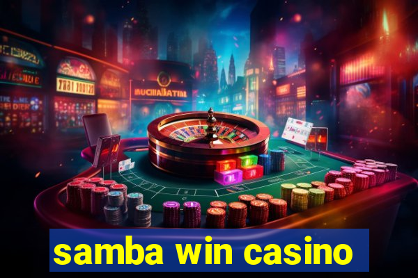 samba win casino