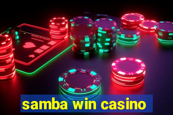 samba win casino