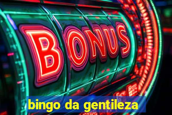 bingo da gentileza