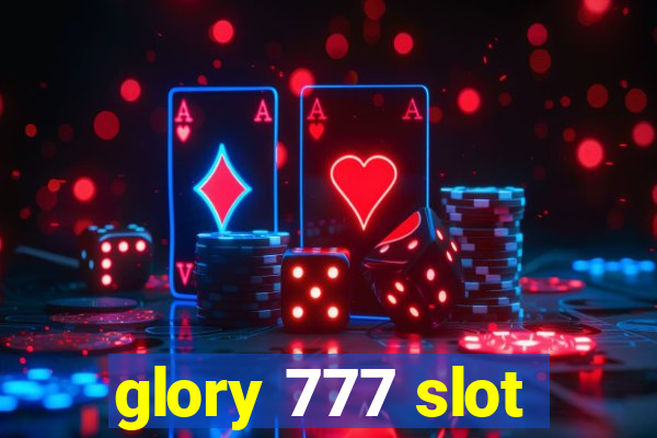 glory 777 slot