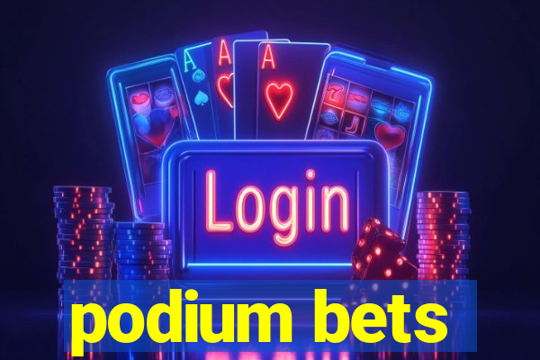 podium bets