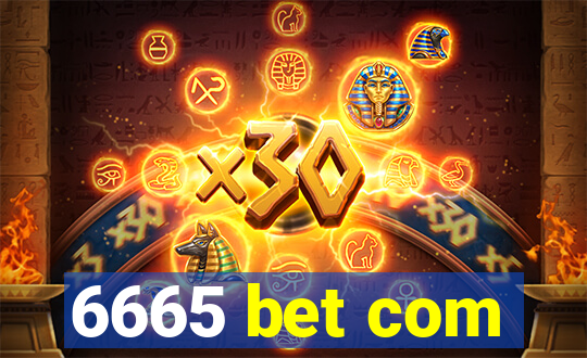 6665 bet com