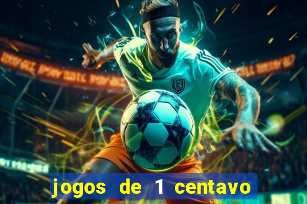 jogos de 1 centavo no esporte da sorte