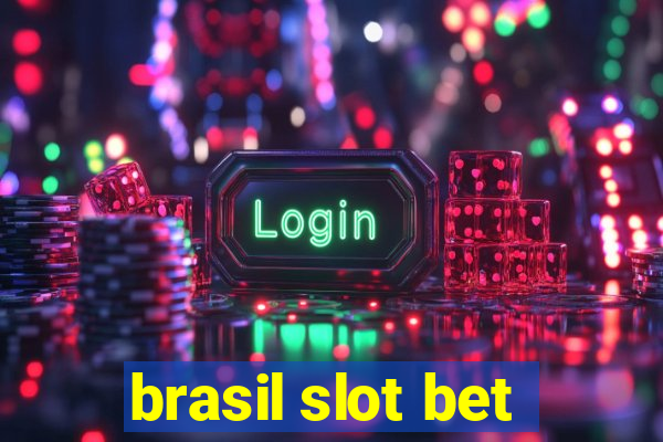 brasil slot bet