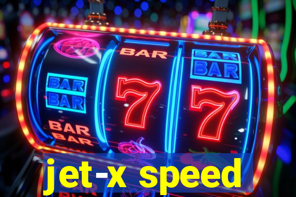 jet-x speed