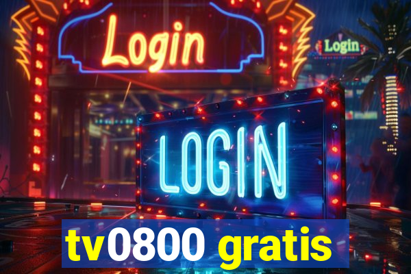 tv0800 gratis