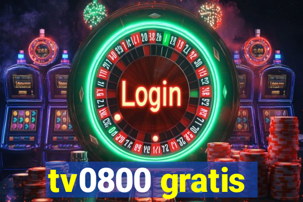 tv0800 gratis