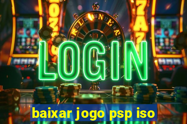 baixar jogo psp iso