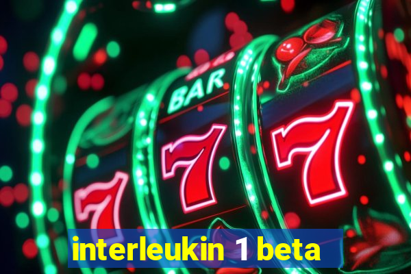 interleukin 1 beta