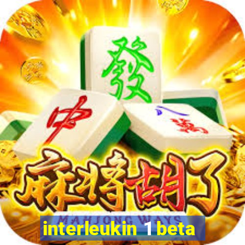 interleukin 1 beta