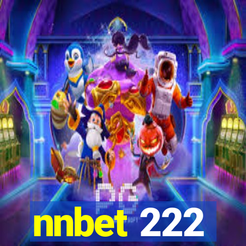 nnbet 222