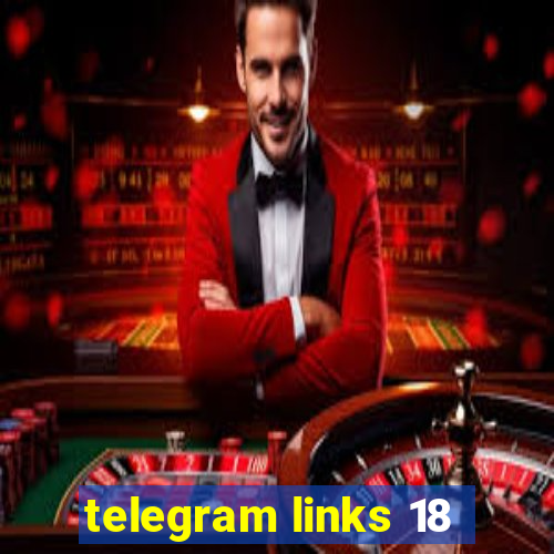 telegram links 18