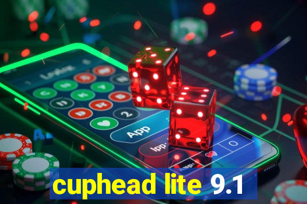 cuphead lite 9.1