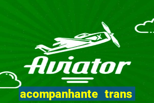 acompanhante trans de santos