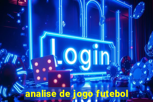 analise de jogo futebol