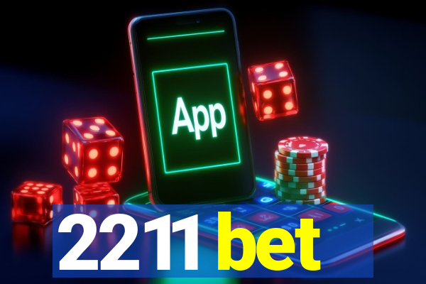 2211 bet