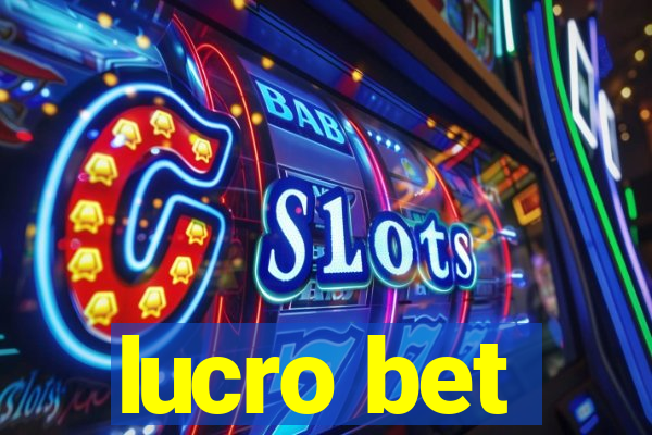 lucro bet