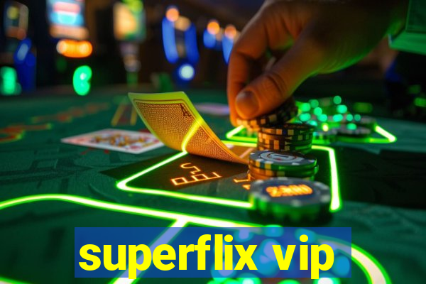 superflix vip