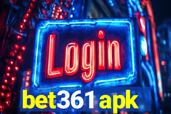 bet361 apk