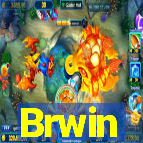 Brwin