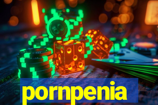 pornpenia