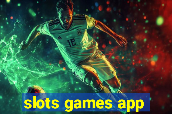 slots games app