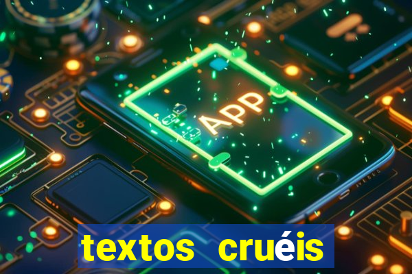 textos cruéis demais para serem lidos rapidamente pdf