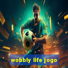 wobbly life jogo