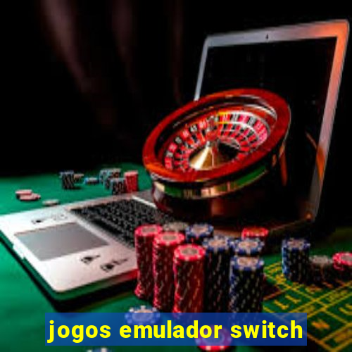 jogos emulador switch