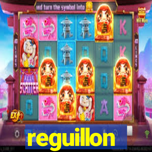 reguillon