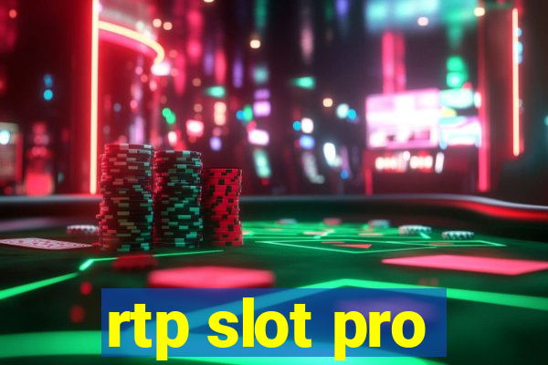 rtp slot pro