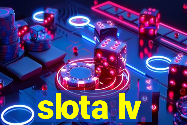 slota lv