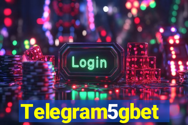 Telegram5gbet