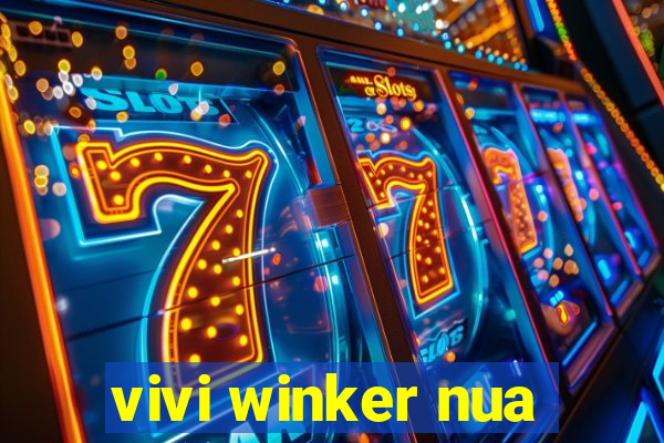 vivi winker nua