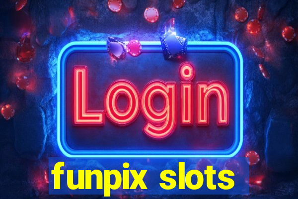 funpix slots