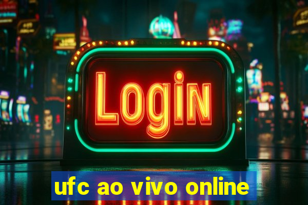 ufc ao vivo online