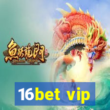 16bet vip