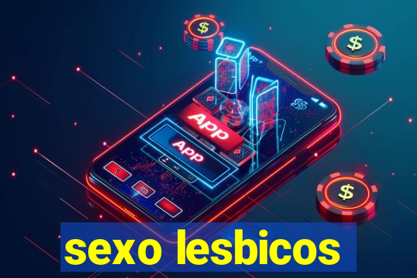 sexo lesbicos