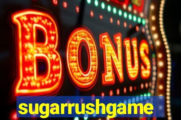 sugarrushgame