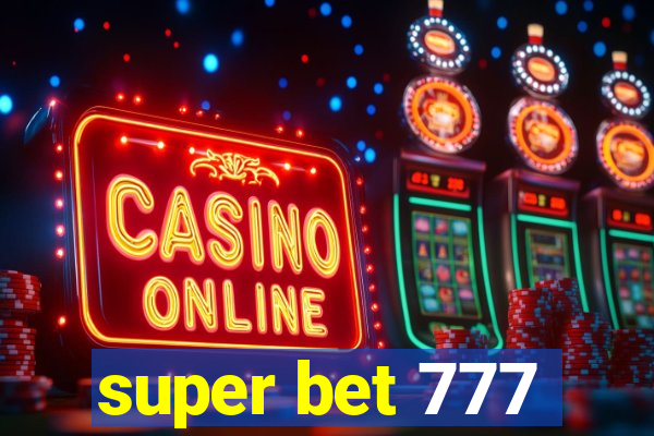 super bet 777