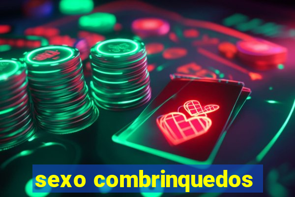 sexo combrinquedos