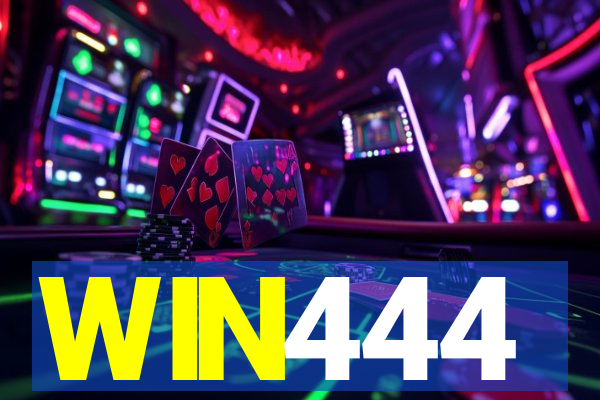 WIN444