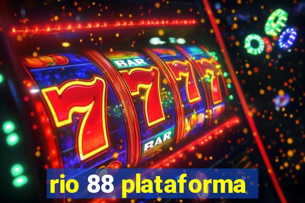 rio 88 plataforma