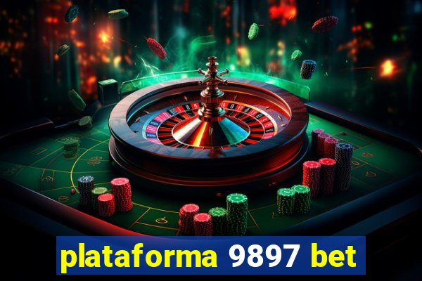 plataforma 9897 bet